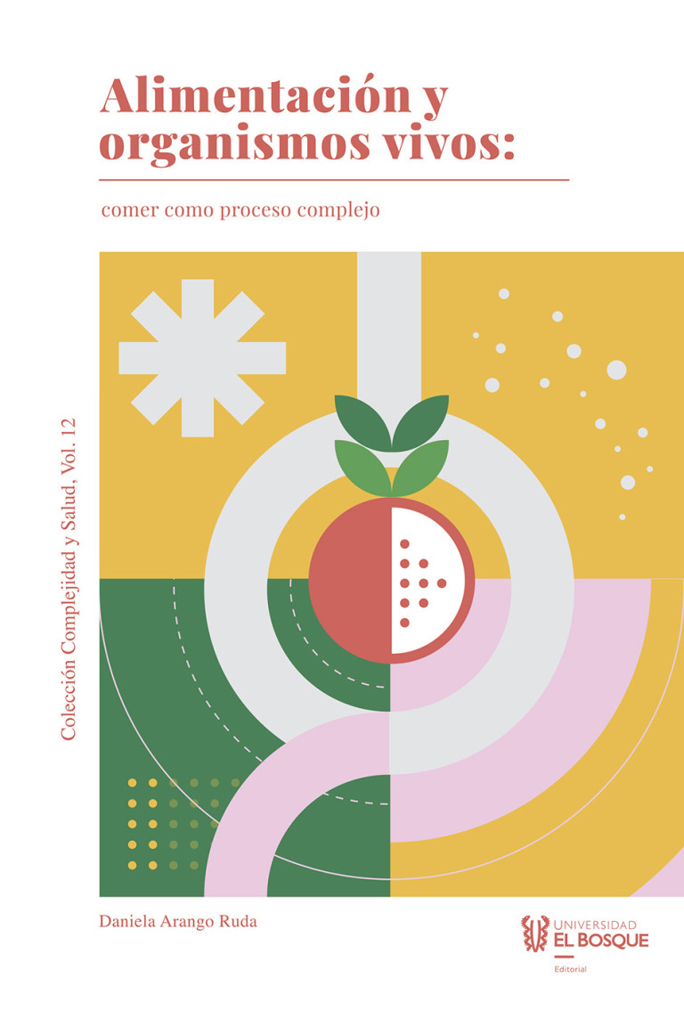 Alimentación y organismos vivos: comer como proceso complejo