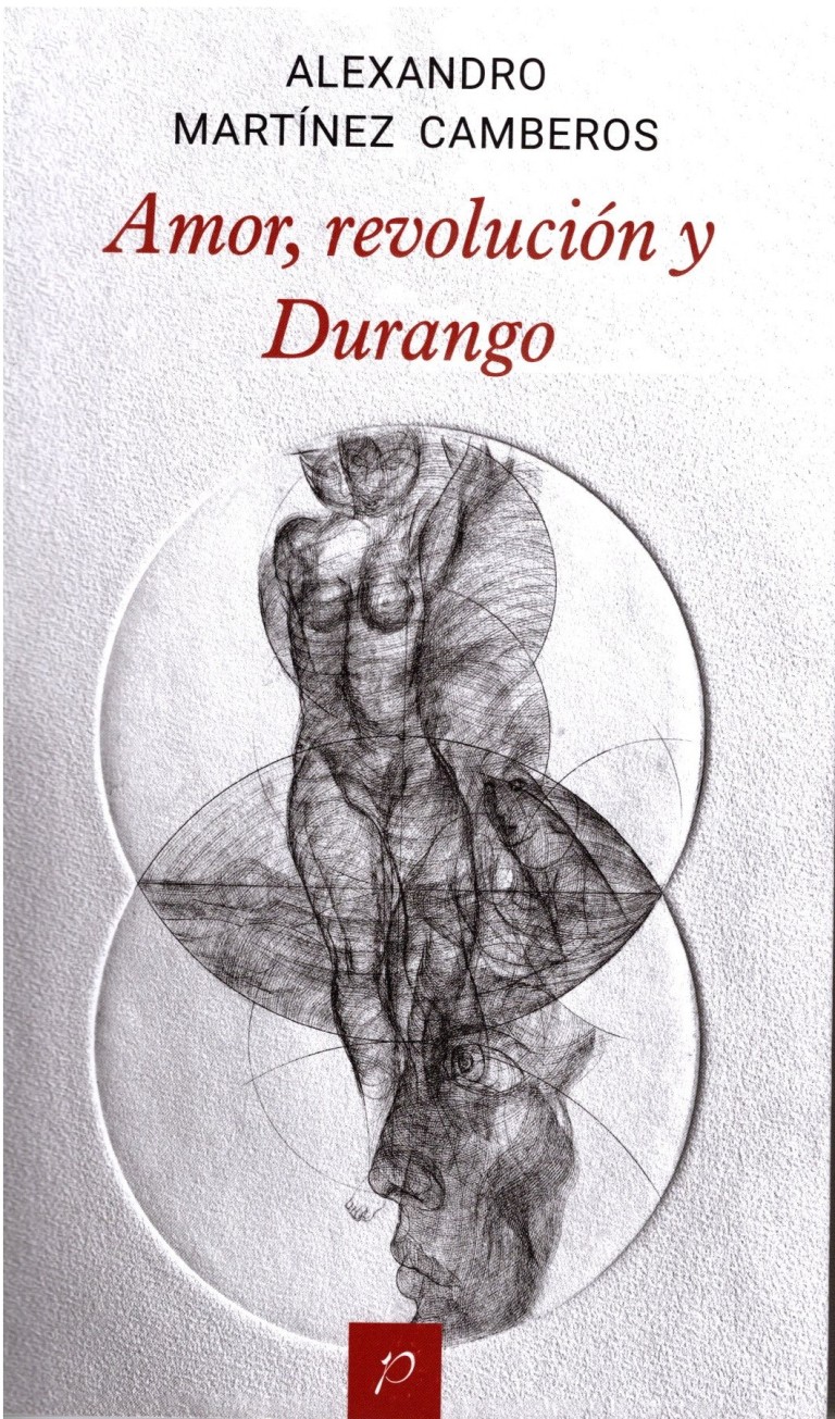 Portada: Amor, revolución y Durango