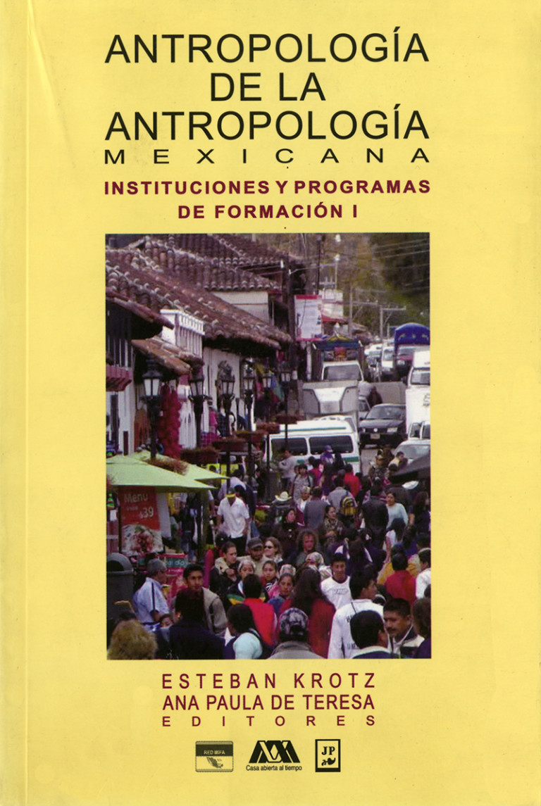 Portada: Antropología de la antropología mexicana I
