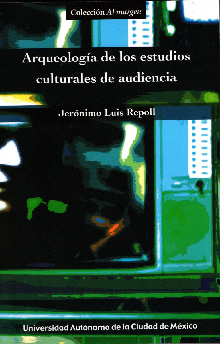 Portada: Arqueología de los estudios culturales de audiencia