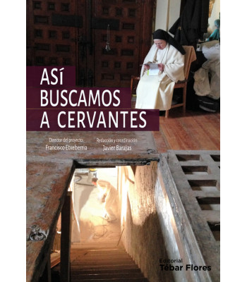 Así buscamos a Cervantes 