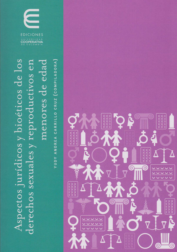 Aspectos jurídicos y bioéticos de los derechos sexuales y reproductivos en menores de edad