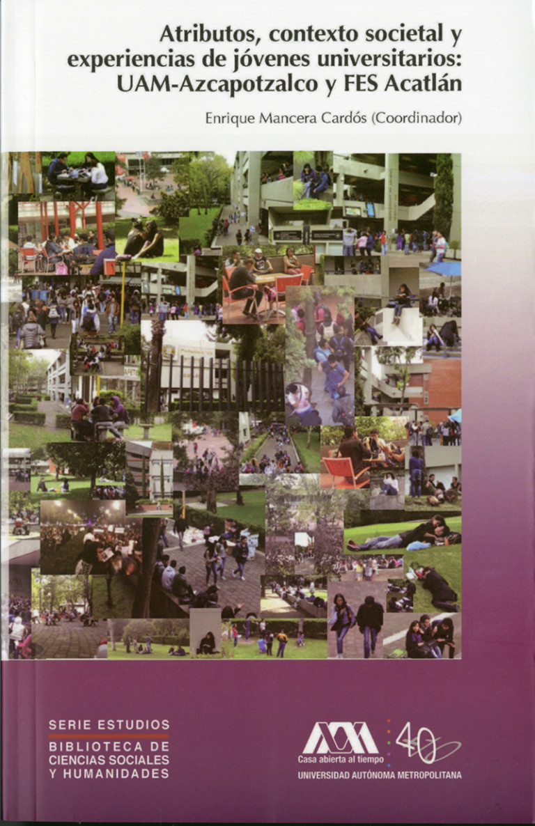Portada: Atributos, contexto societal y experiencias de jóvenes universitarios: UAM-Azcapotzalco y FES Acatlán
