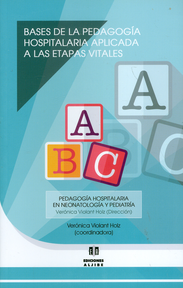 Portada: Bases de la pedagogía hospitalaria aplicada a las etapas vitales