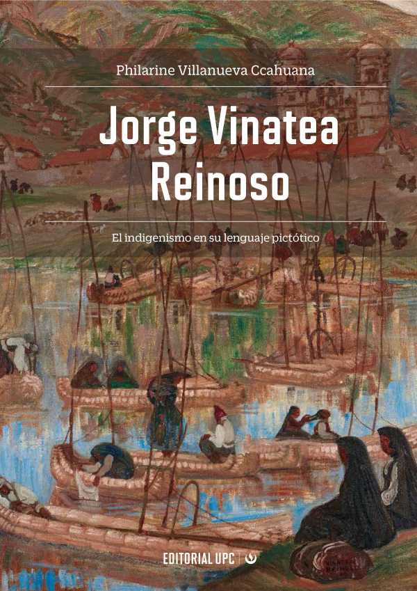 Jorge Vinatea Reinoso. Una propuesta indigenista en su lenguaje pictórico