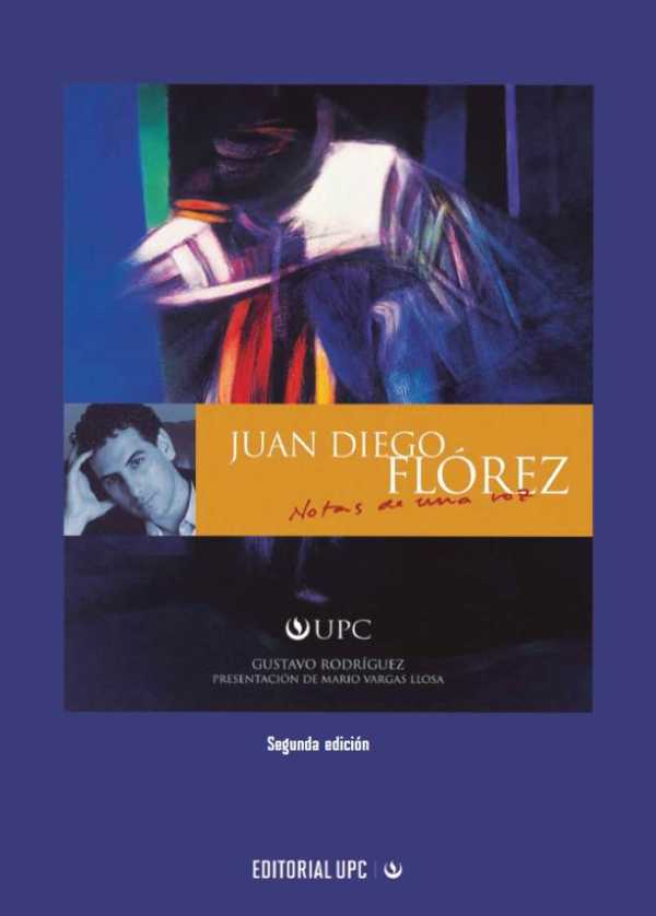 Juan Diego Florez. Notas de una voz
