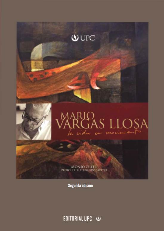 Mario Vargas Llosa. La vida en movimiento