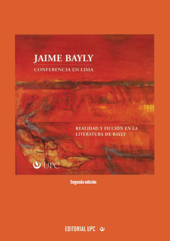 Realidad y ficción en la literatura de Bayly. Conferencia en Lima