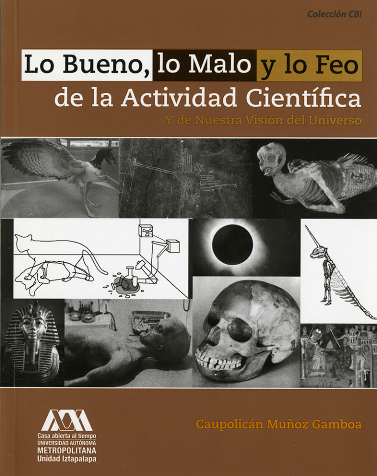 Portada: Bueno, lo malo y lo feo de la actividad científica y de nuestra visión del universo, Lo