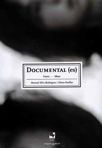 Documental (es) voces...ideas