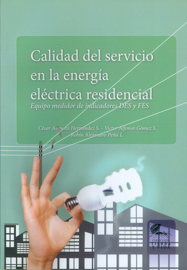 Calidad del servicio en la energía eléctrica residencial