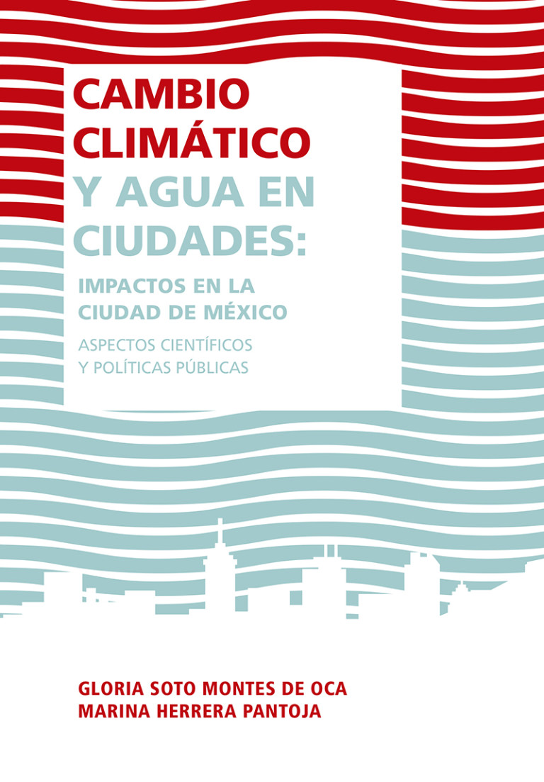Portada: Cambio climático y agua en ciudades: impactos en la Ciudad de México