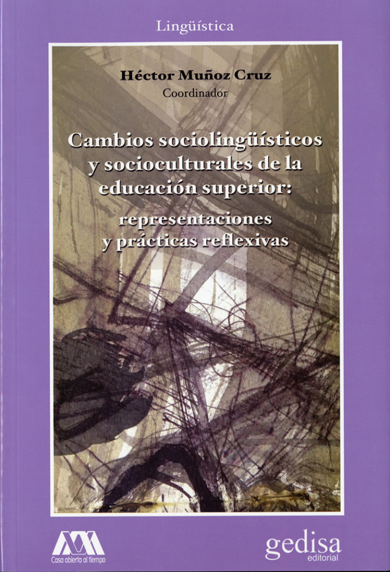 Portada: Cambios sociolingüísticos y socioculturales de la educación superior: representaciones y prácticas reflexivas