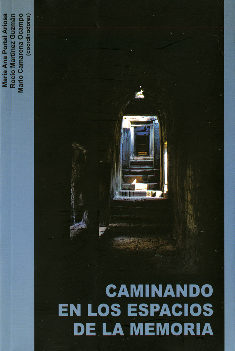 Portada: Caminando en los espacios de la memoria