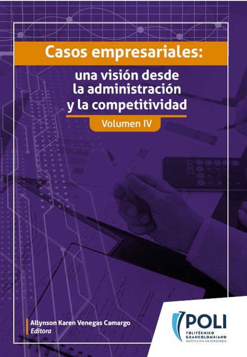 Casos empresariales: una visión desde la administración y la competitividad