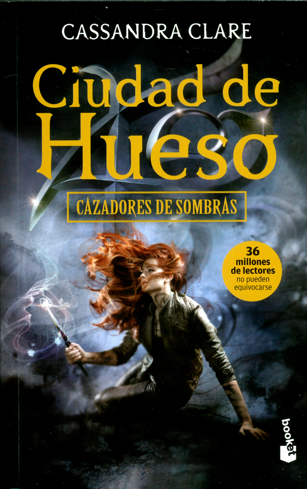Portada: Cazadores de sombras 1 . Ciudad de hueso