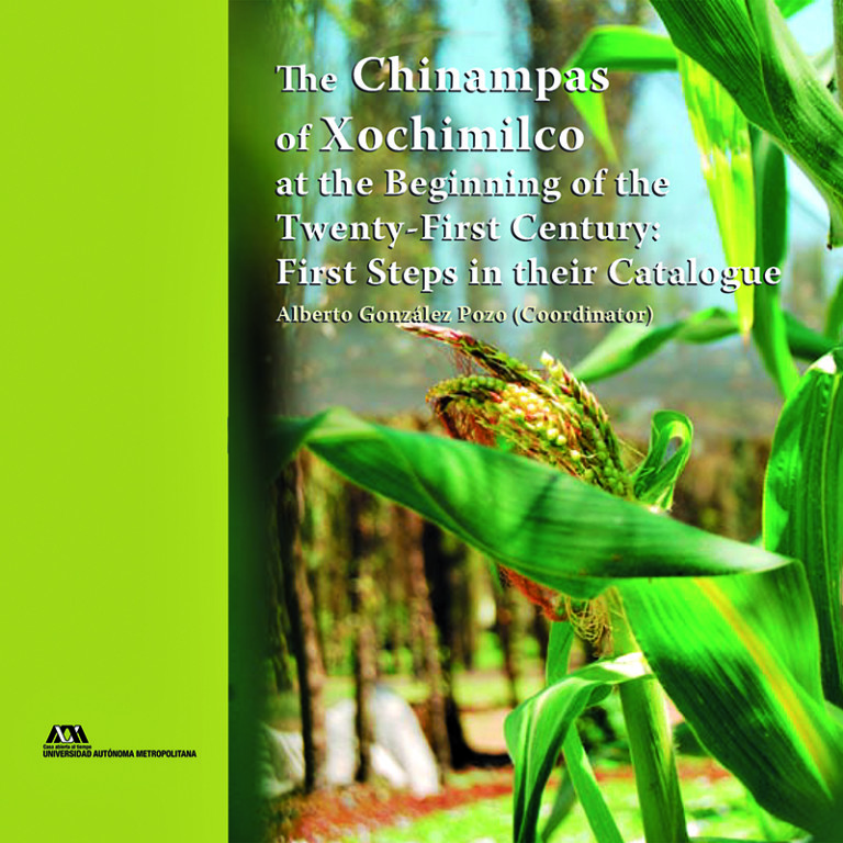 Portada: Chinampas of Xochimilco at the Beginning of the Twenty-First Century: First Steps in their Catalogue, The