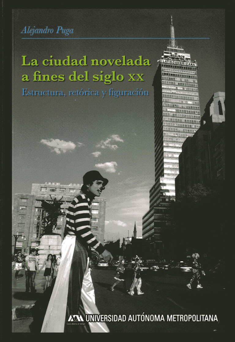 Portada: Ciudad novelada a fines del siglo XX, La