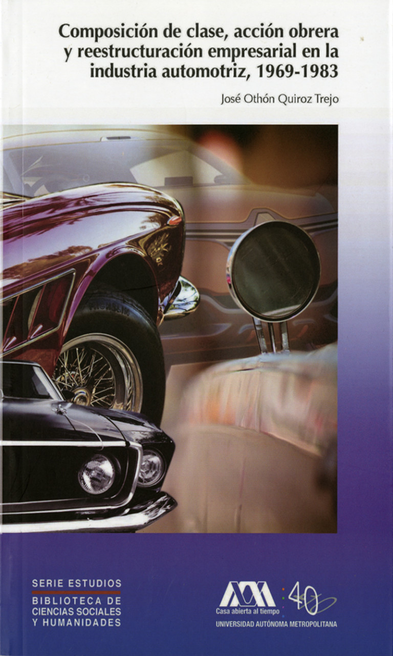 Portada: Composición de clase como acción obrera y reestructuración empresarial en la industria automotriz