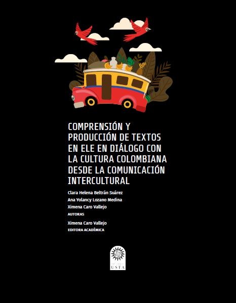 Portada: Comprensión y producción de textos en ELE en diálogo con la cultura colombiana desde la comunicación intercultural