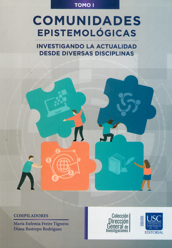 Portada: Comunidades epistemológicas. Investigando la actualidad desde diversas disciplinas. Tomo I
