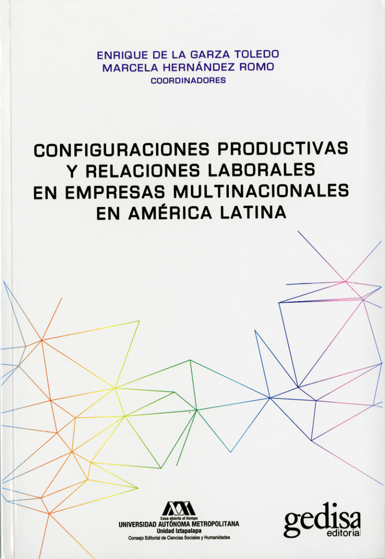 Portada: Configuraciones productivas y relaciones laborales en empresas multinacionales en América Latina