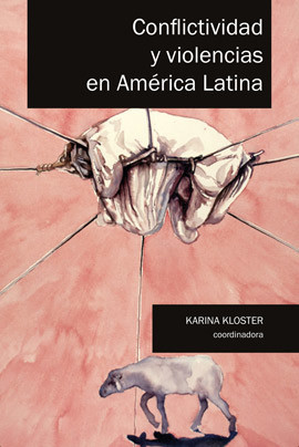 Portada: Conflictividad y violencias en América Latina