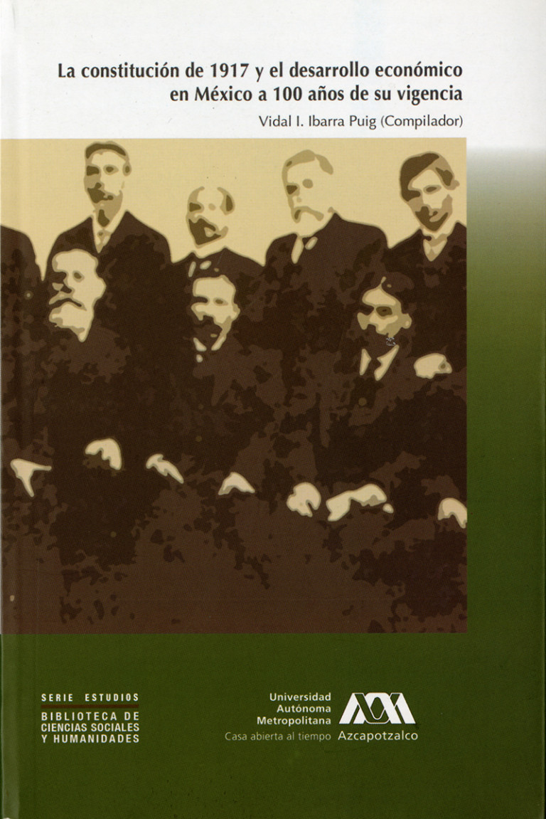 Portada: Constitución de 1917 y el desarrollo económico en México a 100 años de su vigencia