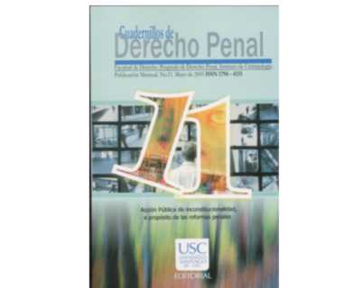 Portada: Acción pública de inconstitucionalidad, a propósito de las reformas penales. Cuadernillos de Derecho Penal. No. 11