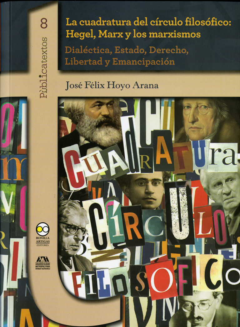 Portada: Cuadratura del círculo filosófico: Hegel, Marx y los marxismos, La