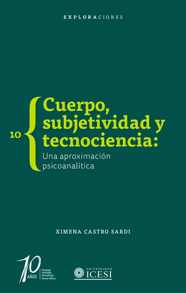 Portada: Cuerpo subjetividad y tecnociencia: Una aproximación psicoanalítica