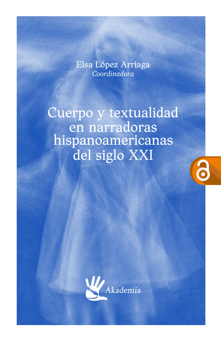 Portada: Cuerpo y textualidad en narradoras hispanoamericanas del siglo XXI