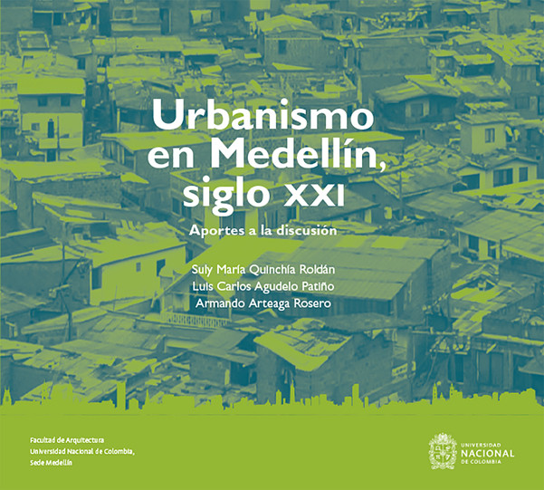 Urbanismo en medellín, siglo xxi