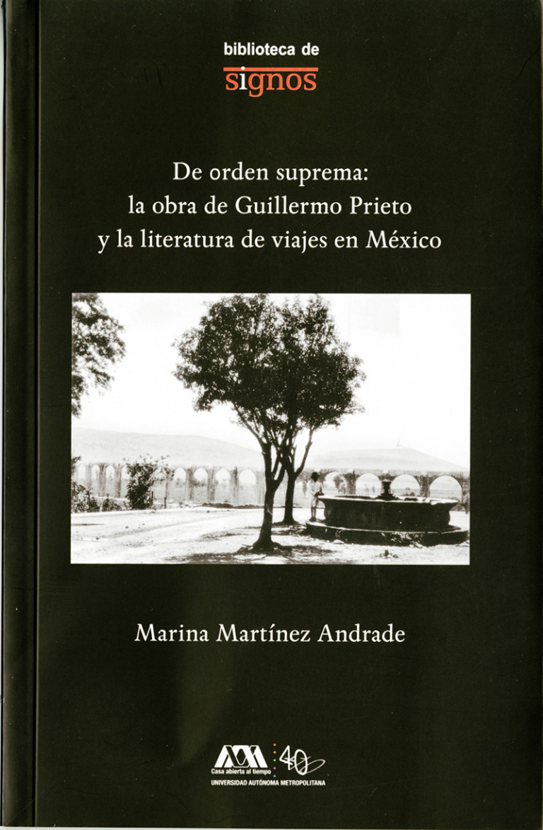 Portada: De orden suprema: la obra de Guillermo Prieto y la literatura de viajes en México
