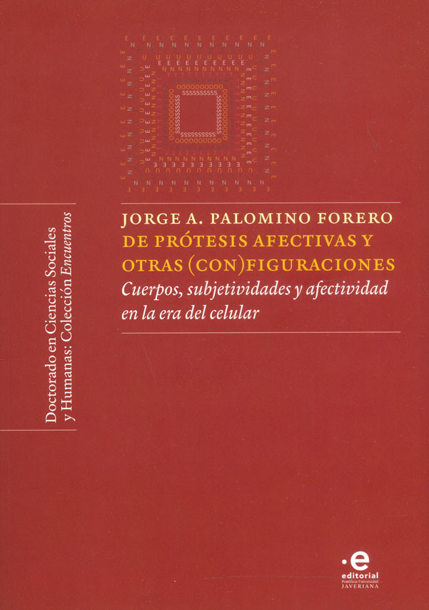 De prótesis afectivas y otras (con)figuraciones