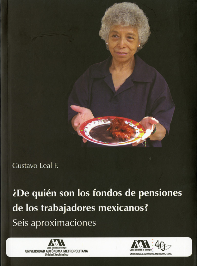 Portada: ¿De quién son los fondos de pensiones de los trabajadores mexicanos?