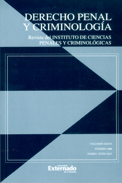 Portada: Derecho penal y criminología. Revista del instituto de ciencias penales y criminológicas de la Universidad Externado de Colombia. Volumen XXXVI-Número 100-Enero-Junio de 2015