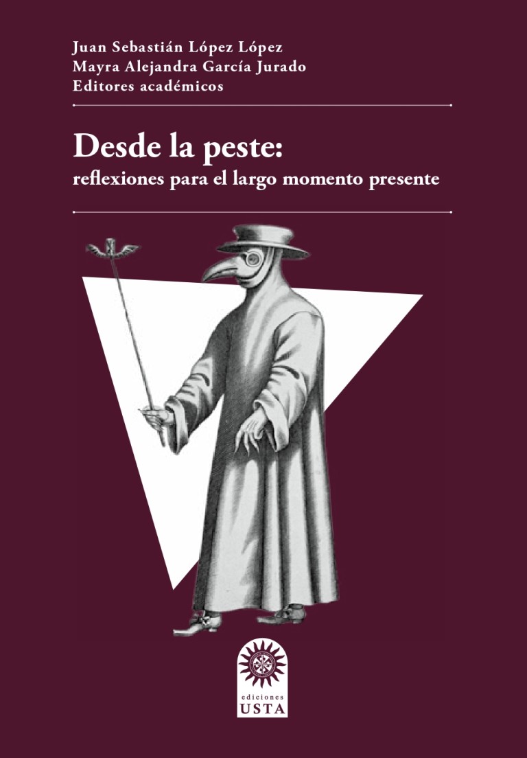 Desde la peste: reflexiones para el largo momento presente