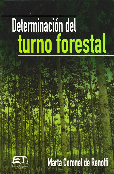 Determinación Del Turno Forestal
