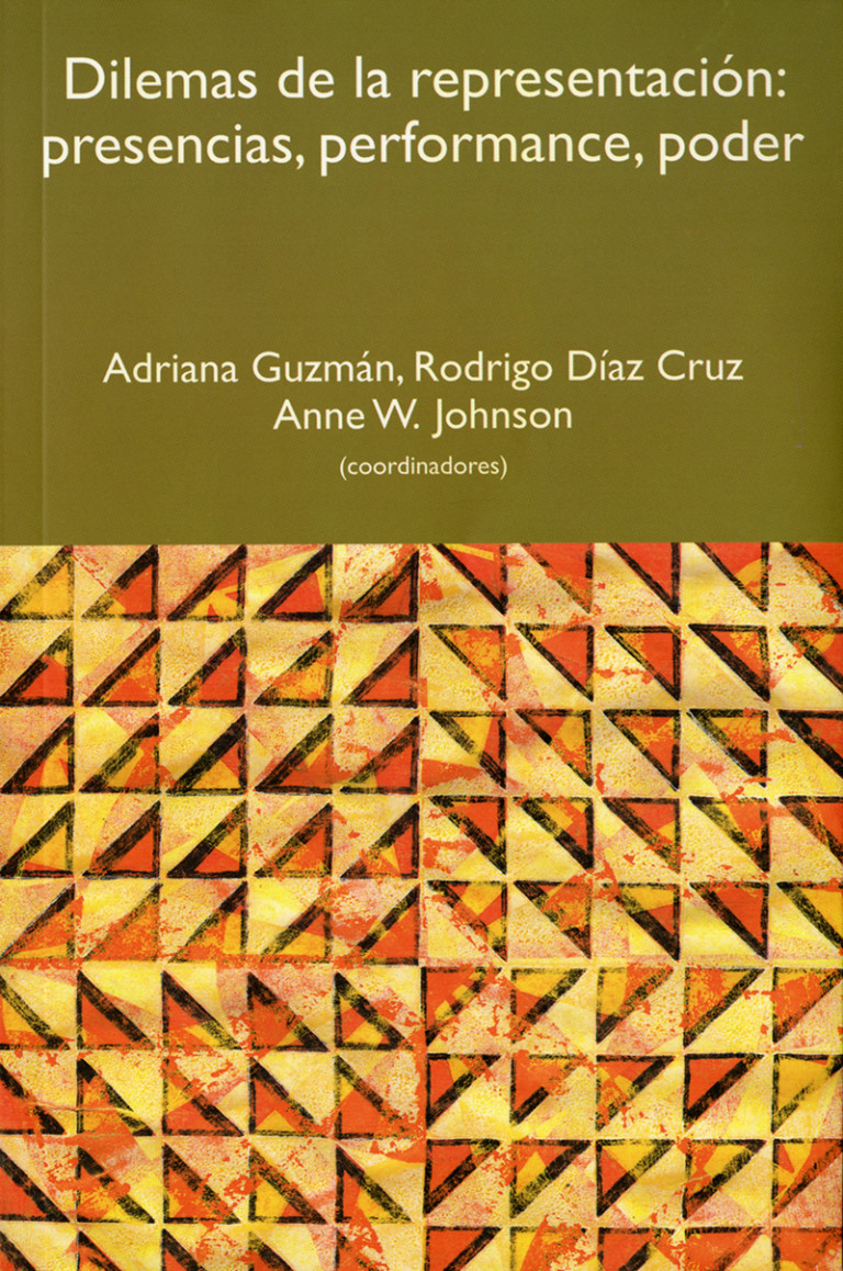 Portada: Dilemas de la representación: presencias, performance, poder