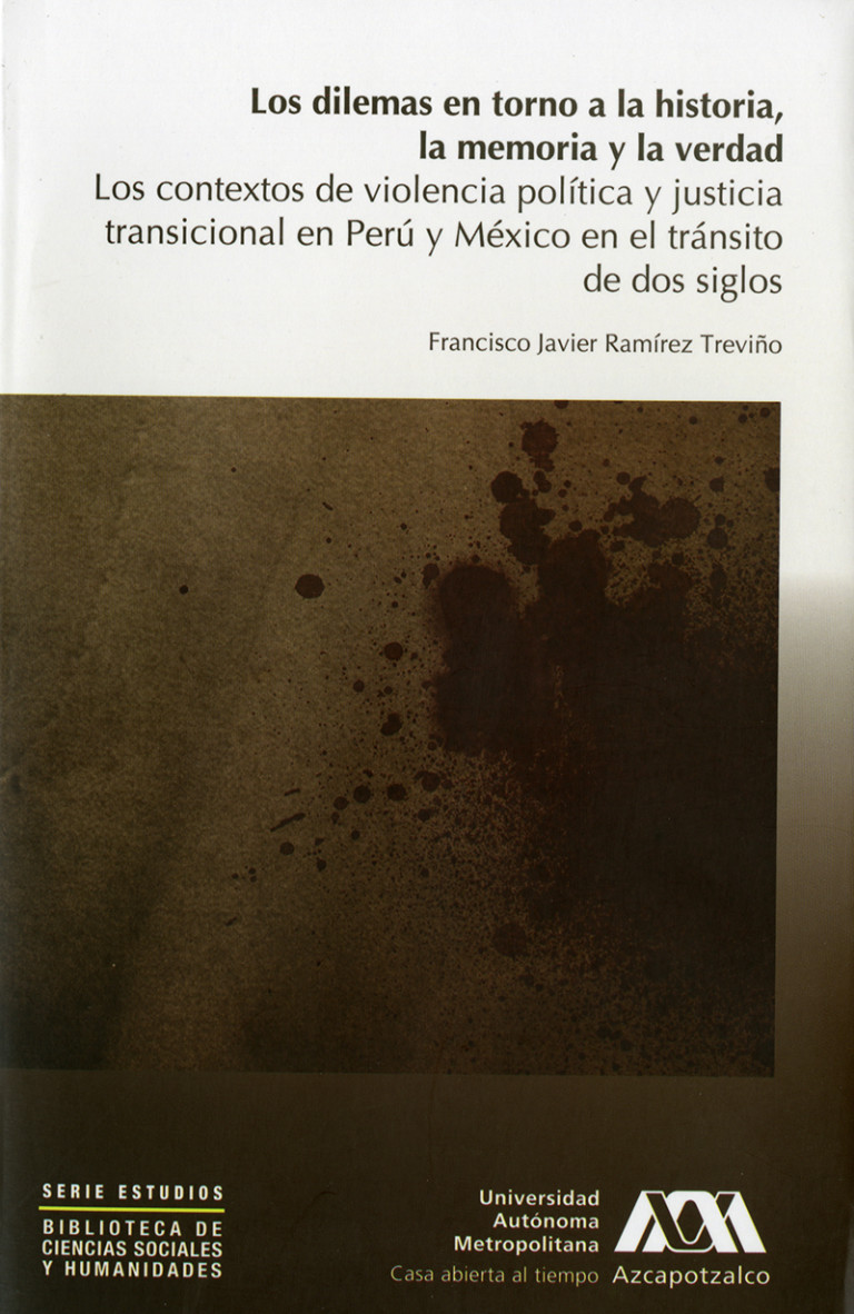 Portada: Dilemas en torno a la historia, la memoria y la verdad, Los