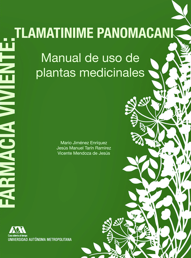 Portada: Farmacia viviente: Tlamatinime panomacani