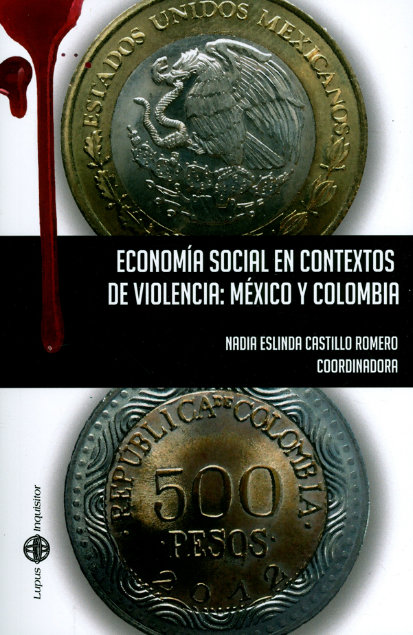 Portada: Economía social en contextos de violencia: México y Colombia