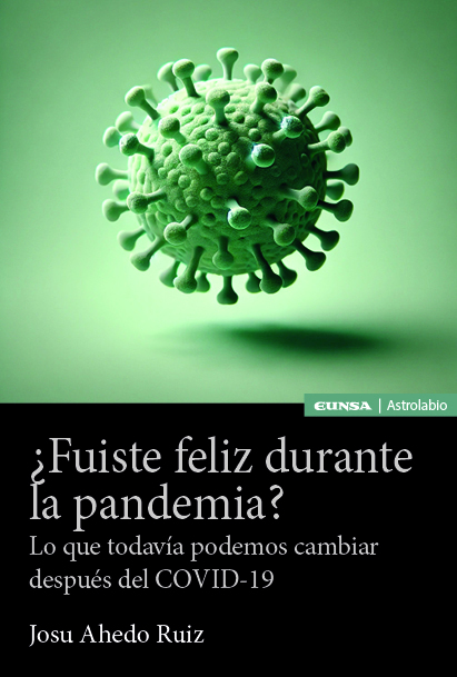 Portada: Fuiste feliz durante la pandemia