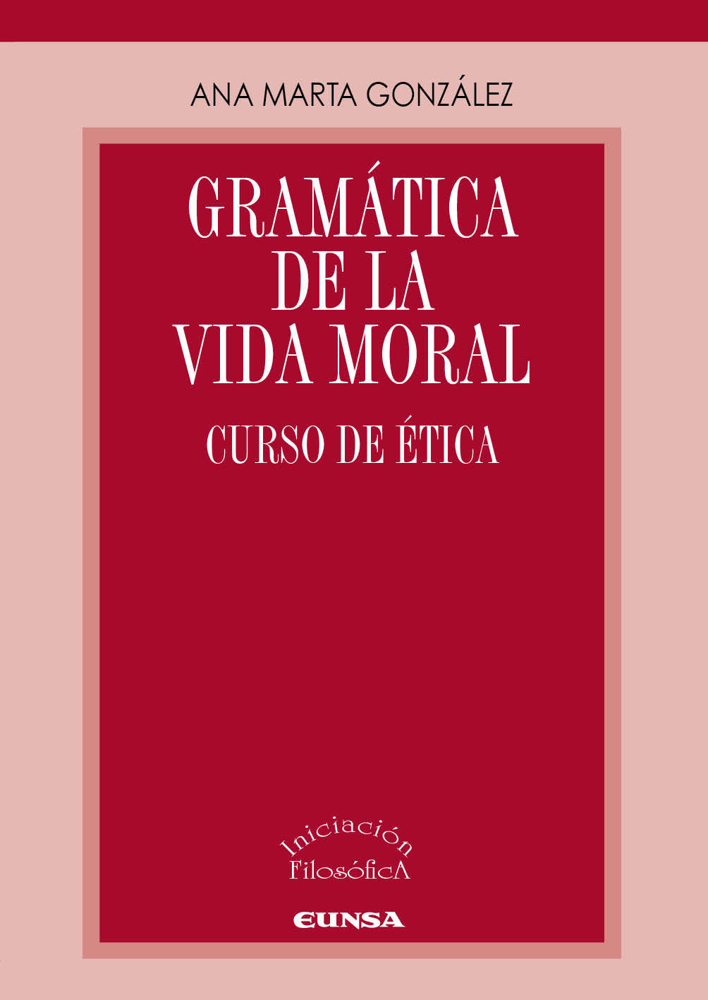 Portada: Gramática de la vida moral