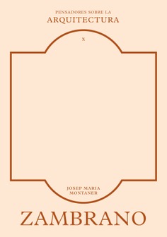 Portada: Zambrano sobre la arquitectura