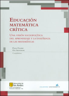 Portada: Educación matemática crítica. Una visión sociopolítica del aprendizaje y la enseñanza de las matemáticas