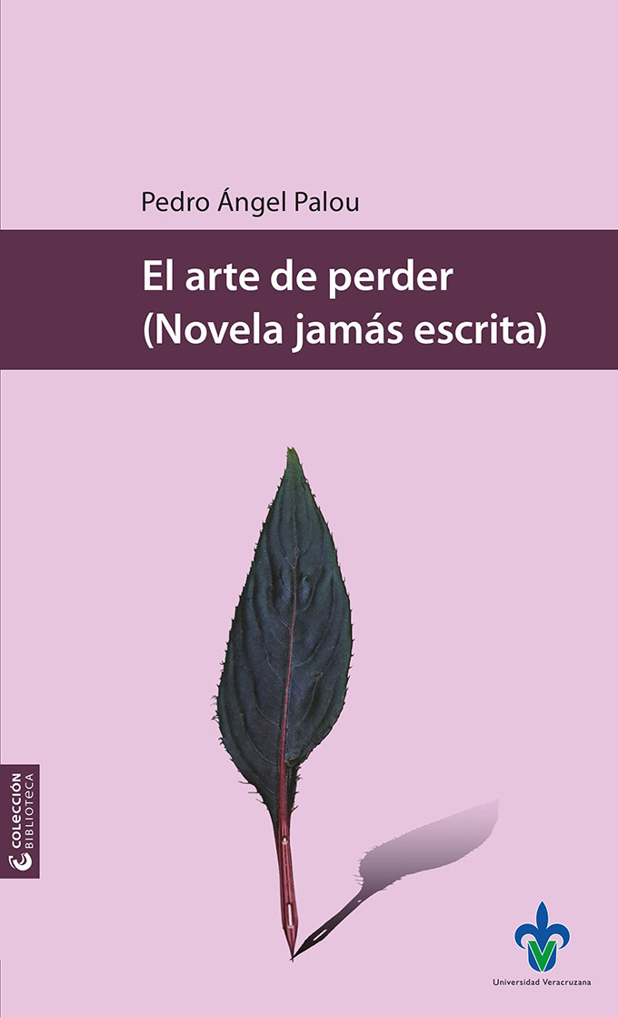 Portada: El arte de perder (Novela jamás escrita)