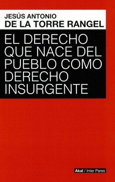 Portada: El derecho que nace del pueblo como derecho insurgente