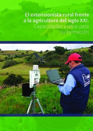 Portada: El extensionista rural frente a la agricultura del siglo XXI